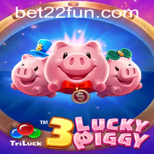 Explore the Thrilling World of 3LUCKYPIGGY and Discover the Excitement of 22FUN