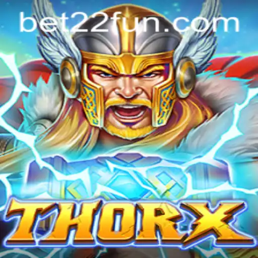 Discover the Adventure: ThorX - A Journey into the World of 22FUN